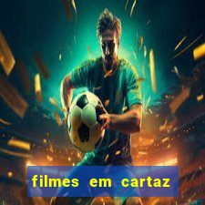 filmes em cartaz barra shopping